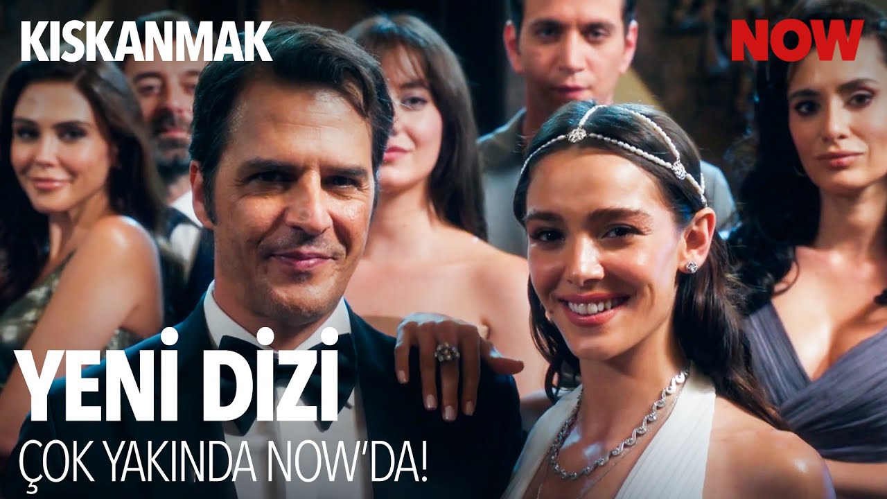 Kıskanmak İlk Bölümüyle Yakında NOW'da! @KiskanmakDizisi