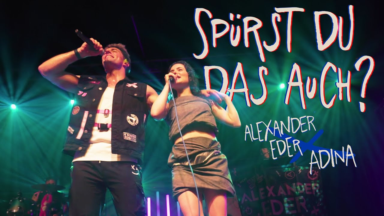 Alexander Eder x Adina - Spürst du das auch (Official Music Video)
