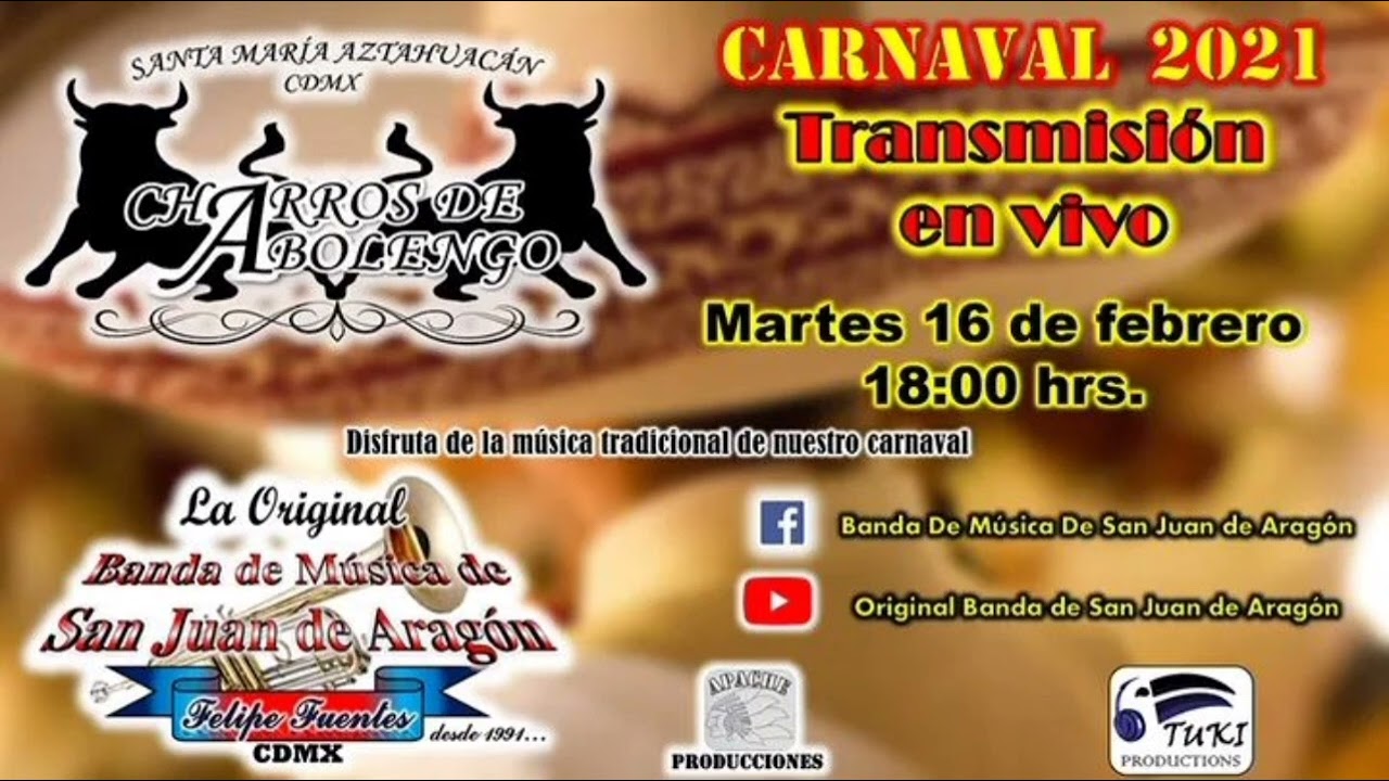 Banda De Música De San Juan De Aragón-Carnaval Virtual/En 