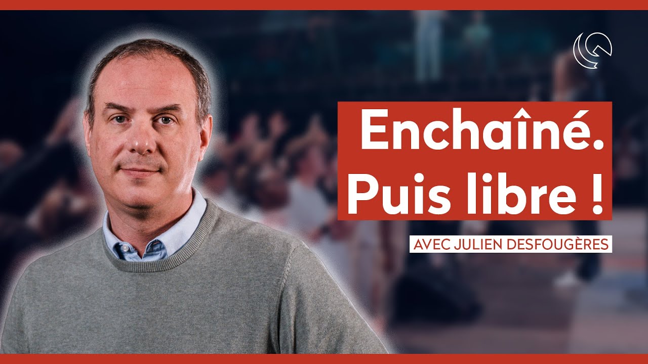 Quand Dieu brise ce que personne ne peut délier avec Julien Desfougères
