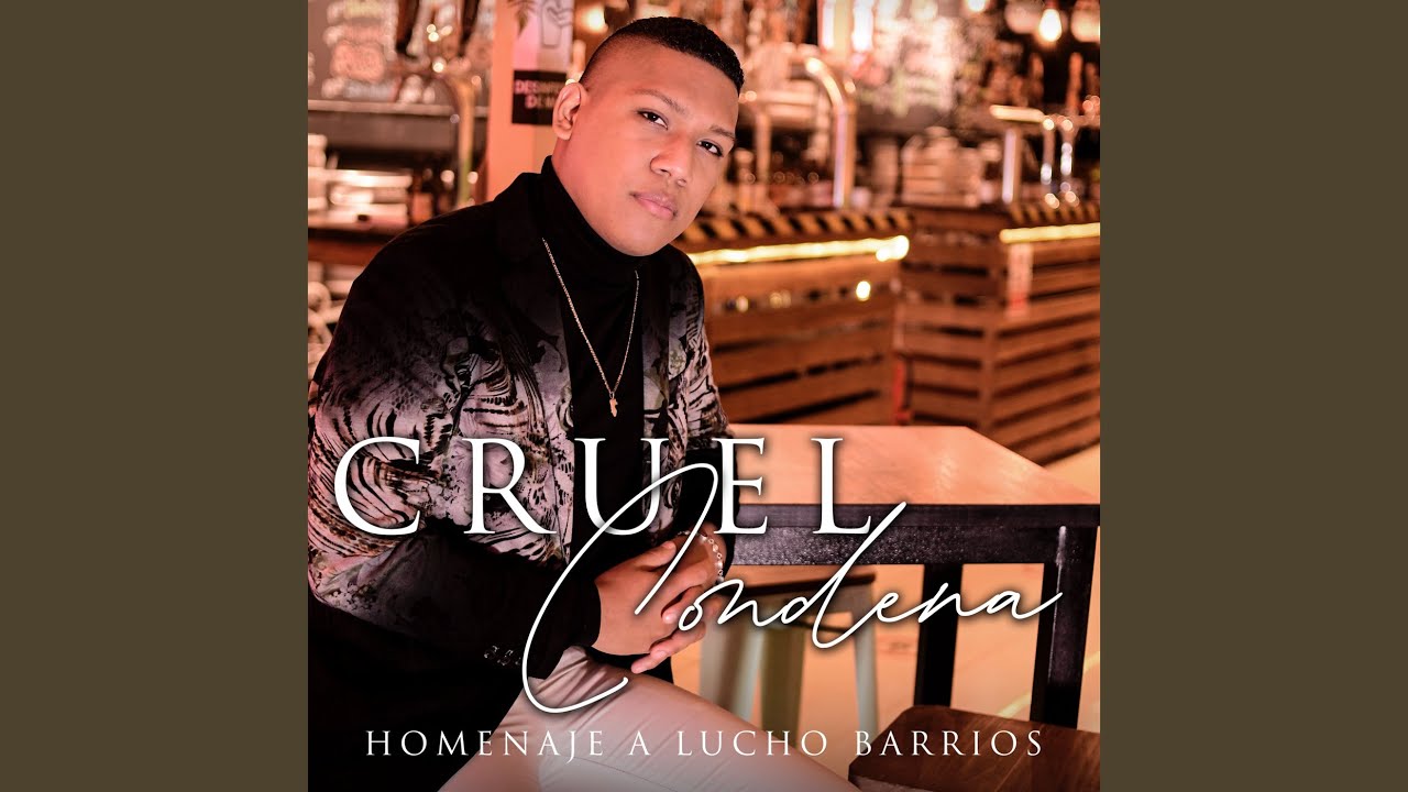 Cruel Condena
