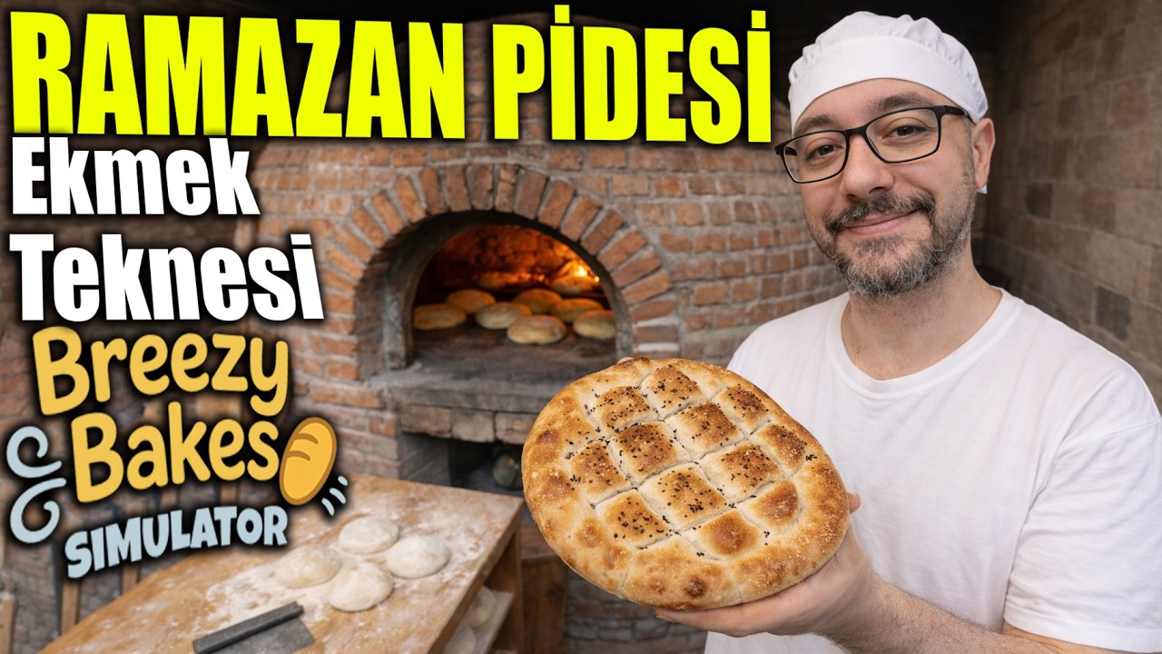 RAMAZAN PİDESİ !! EKMEK FIRINI AÇTIK // FIRINCI SIMULATOR | BREEZY BAKES SIMULATOR !!