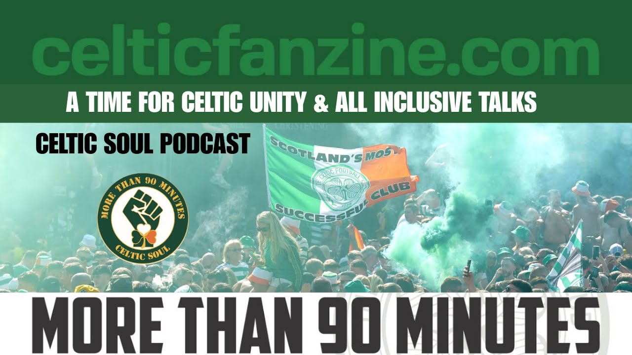 A TIME FOR CELTIC UNITY & ALL INCLUSIVE TALKS /Celtic Soul Podcast