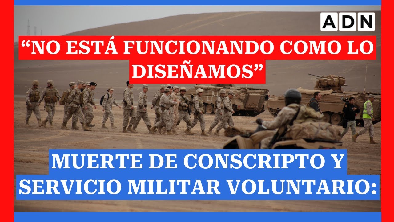 Muerte de conscripto y servicio militar voluntario: “No está funcionando como lo diseñamos”