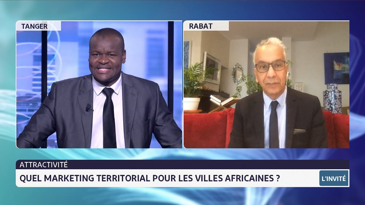 Quel marketing territorial pour les villes africaines ? Analyse Driss Aissaoui