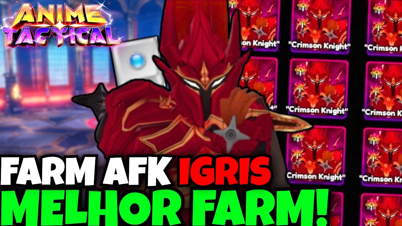 FARME IGRIS AFK MUITO MAIS FÁCIL NO ANIME TACTICAL! (MELHOR MÉTODO)