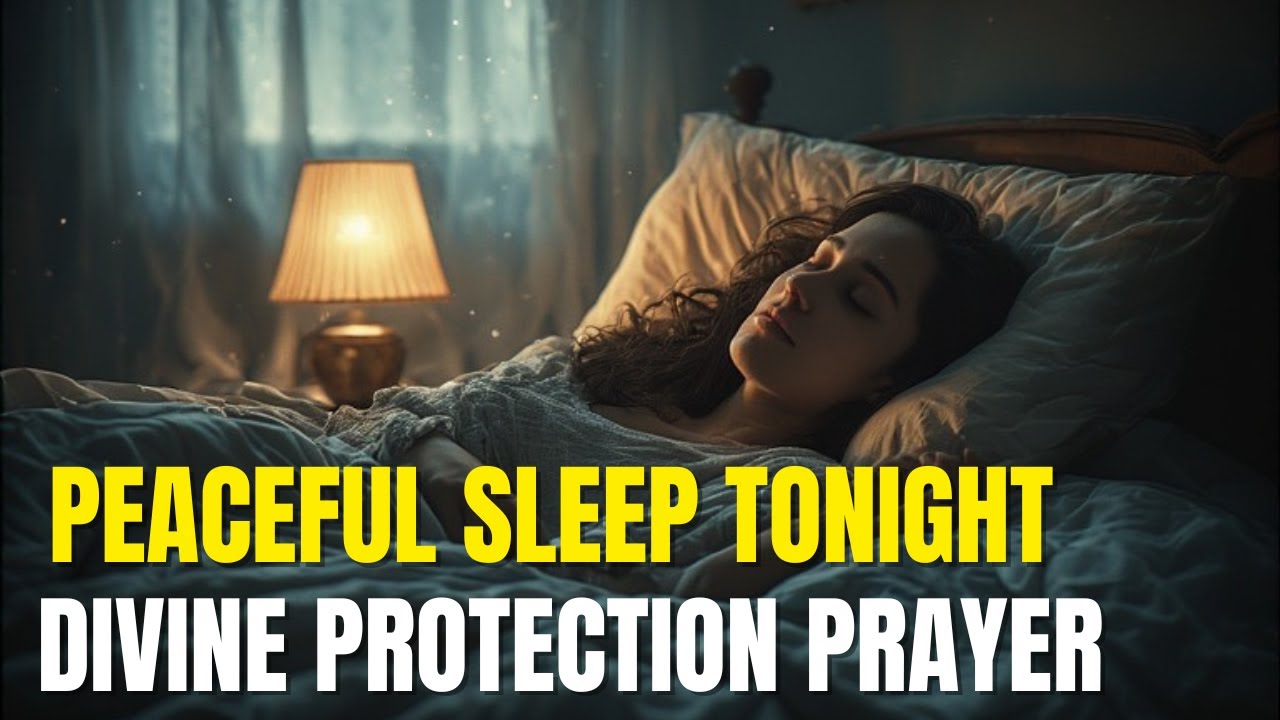 Evening Prayer for Safety & Restful Sleep  Protecting You Through the Night