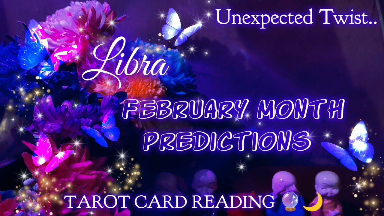 Prosperity Coming In 🍀✨ Libra ♎ February Month Predictions 🌷✨ TAROT CARD READING 🔮🧿