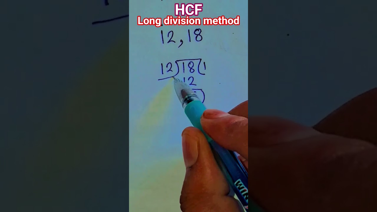 hcf by long division method or Euclidean algorithm method
