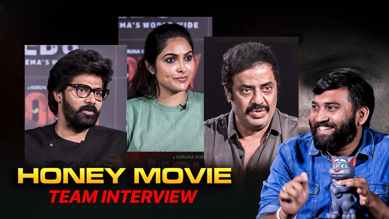 Honey Movie Interview | NAVEEN CHANDRA, DIVYA PILLAI  DIVI  KARUNA KUMAR  RAVI PEETLA SEKHAR MASTER