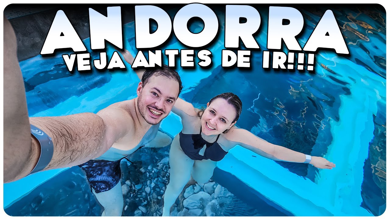 Como Ir de Barcelona Para Andorra + Águas Termais no Caldea + Dicas Importante