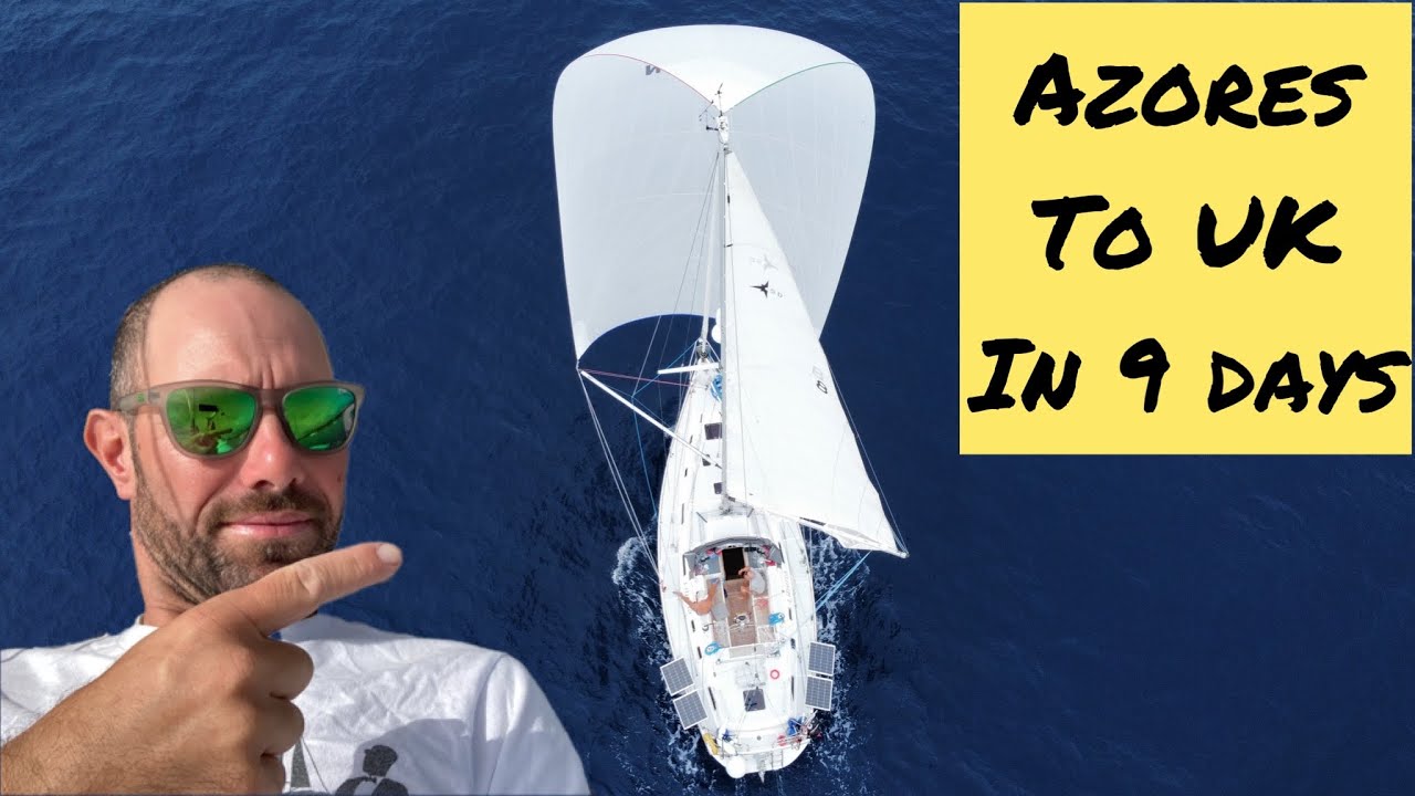 Ep 12 Sailing from the Azores to the UK, closing the loop on our Atlantic Circuit