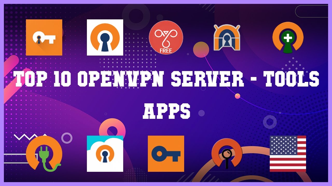 Top 10 Openvpn Server Android Apps