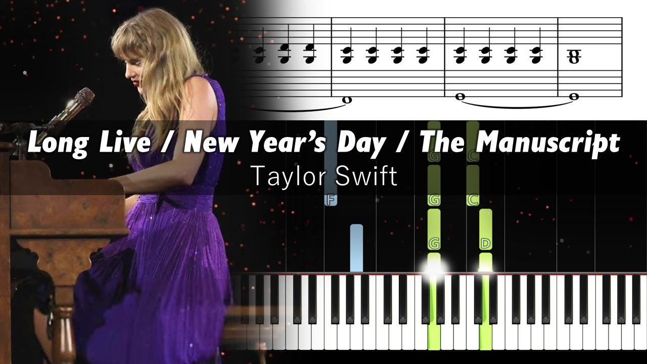Taylor Swift - Long Live/New Year's Day/The Manuscript - Accurate Piano Tutorial with Sheet Music