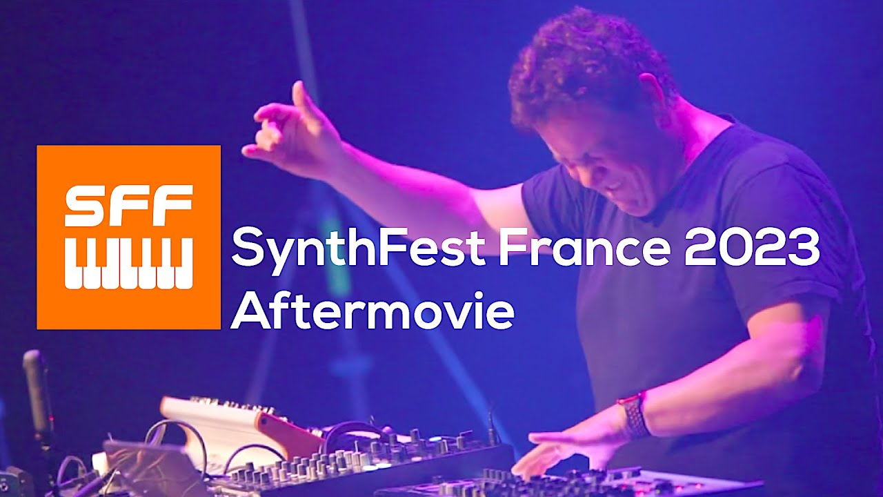 Official Aftermovie | SynthFest France 2023