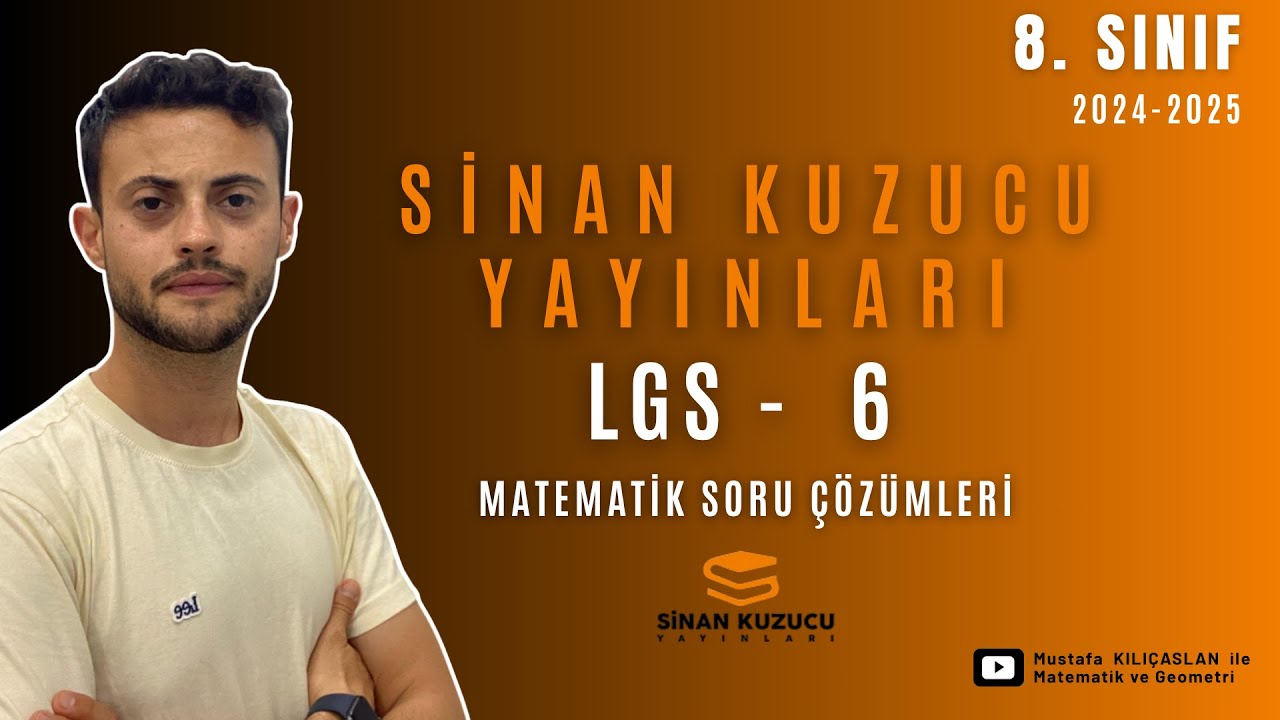 LGS 2025 Tadında | Sinan Kuzucu LGS - 6  Denemesi Matematik Soru Çözümleri #lgs #sinankuzucu