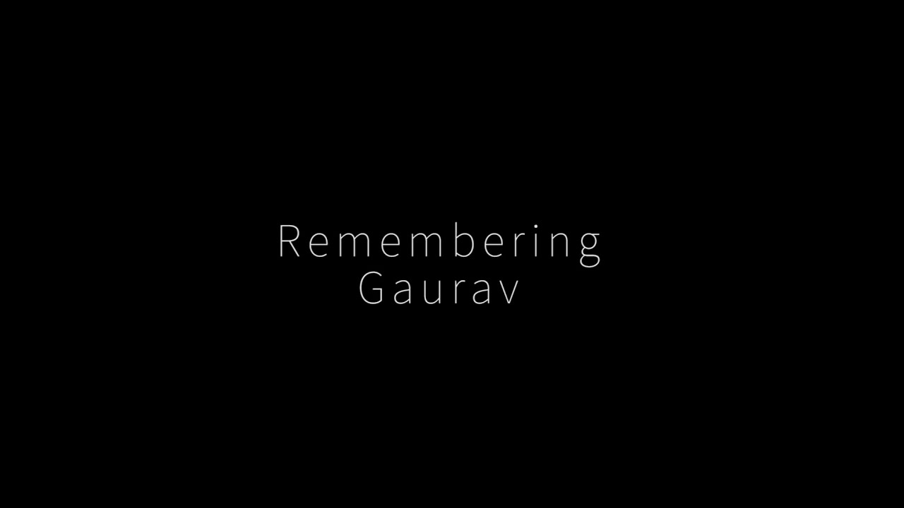 Remembering Gaurav Jani