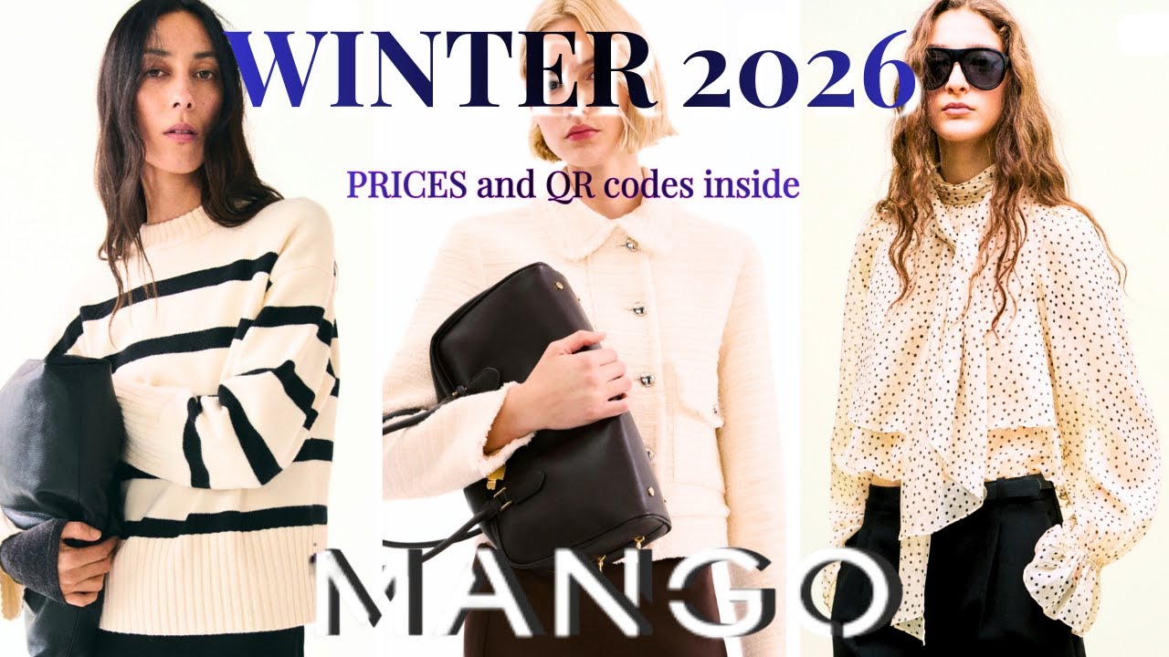 MANGO LATEST WINTER 2026 WOMEN'S COLLECTION SCAN AND SHOP NOW!!!