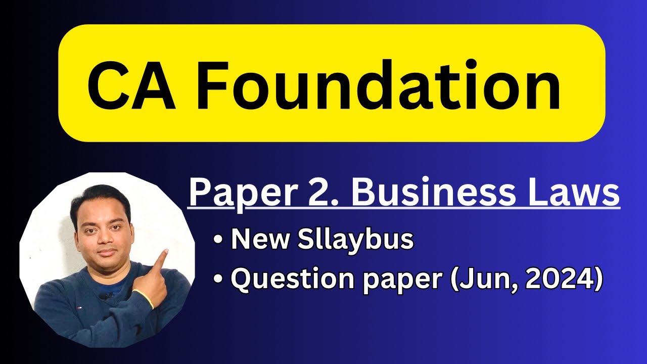 CA Foundation || Business Laws Question paper Jun, 2024