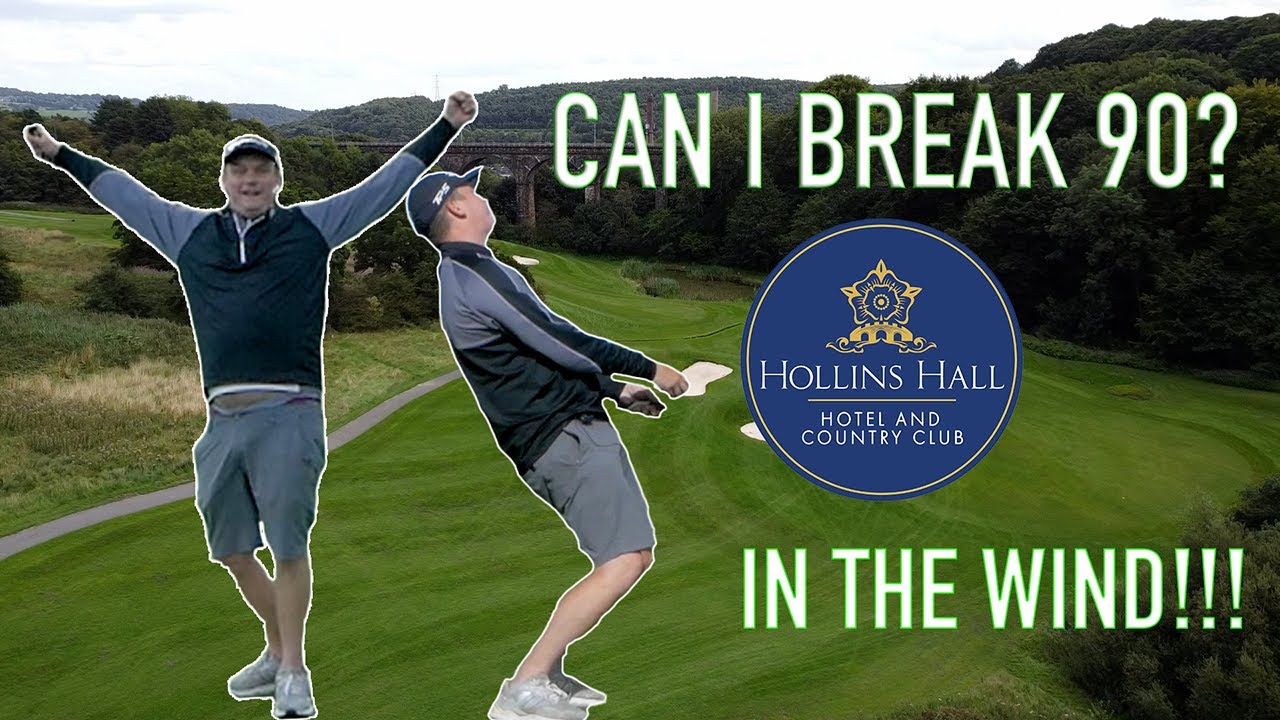 Did I break 90? It was soo windy!  - Hollins Hall Golf Club! - All 18 holes! -