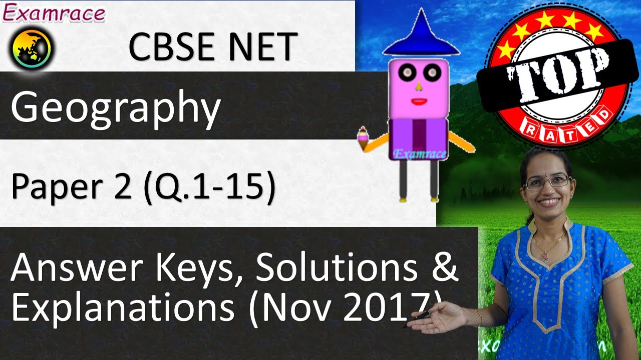 NTA NET Nov 2017 Geography Paper 2 (Q.1-15): Answer Keys, Solutions & Explanations (Part 1 of 3)