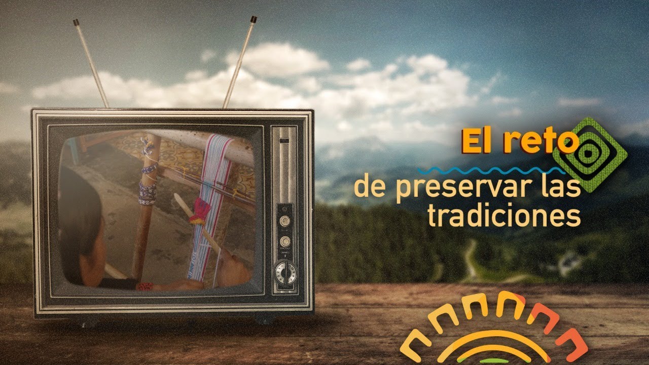 El reto de preservar las tradiciones | #SomosRegión