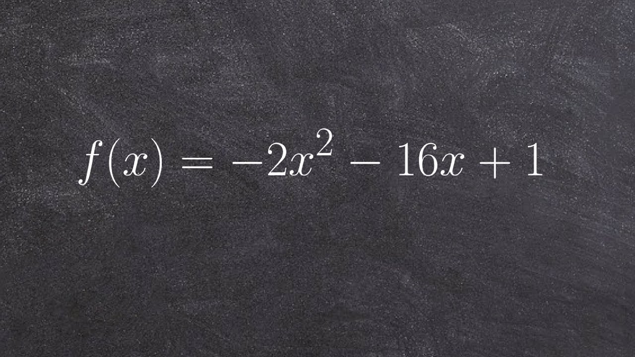 Learn to complete the square to write a quadratic in vertex form