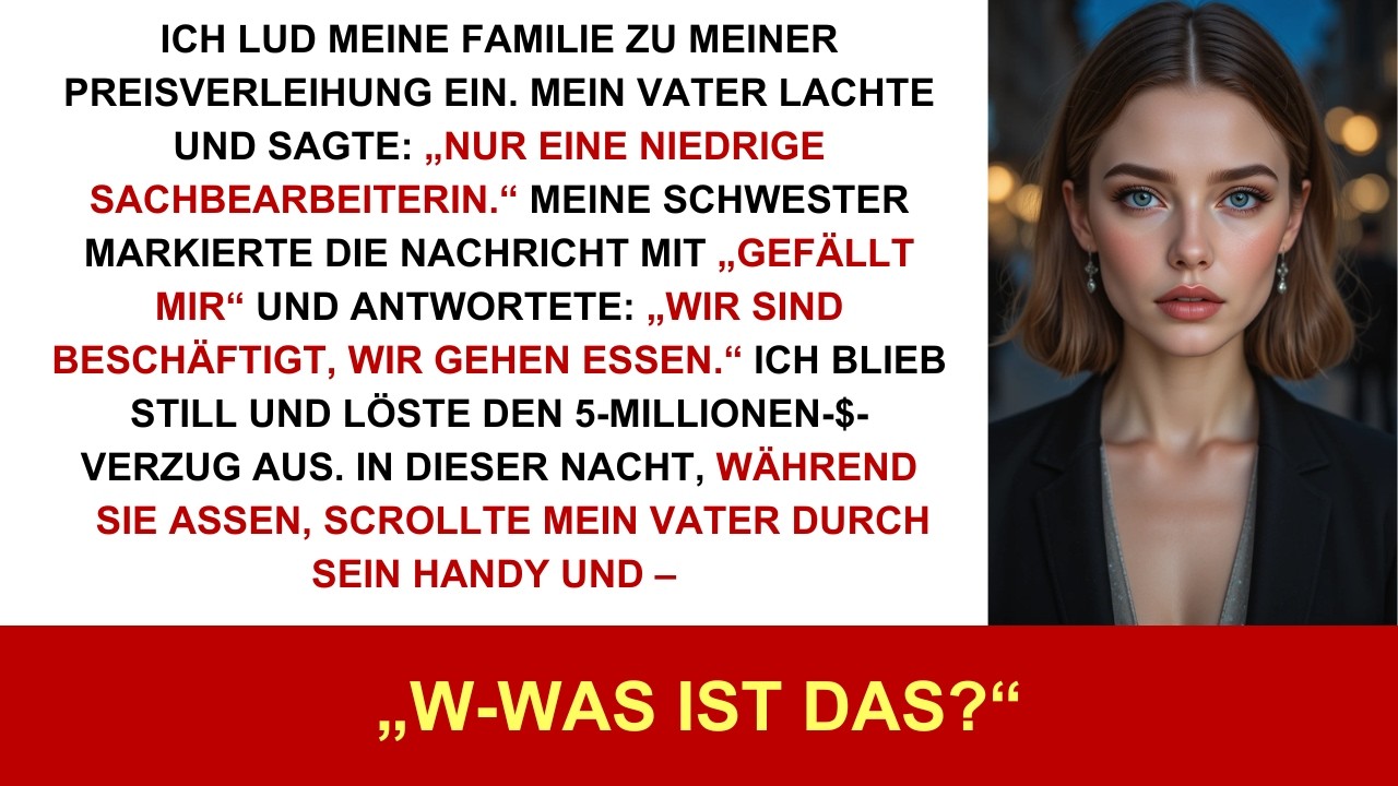 Ich lud sie ein. Vater: „Nur Bürohilfe.“ Schwester: „Keine Zeit.“ Also strich ich ihre....