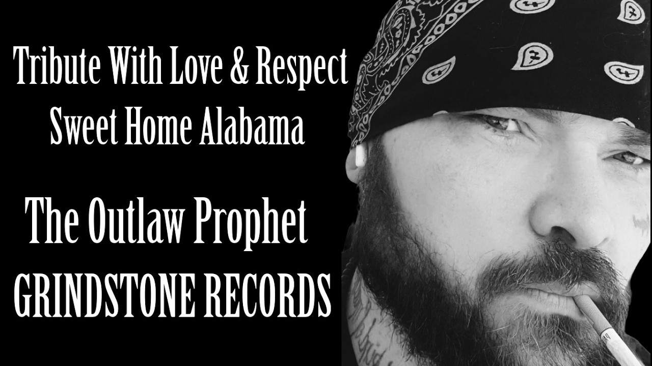 Sweet Home Alabama  (Dark Outlaw Version - PRINCE LEOPOLD)