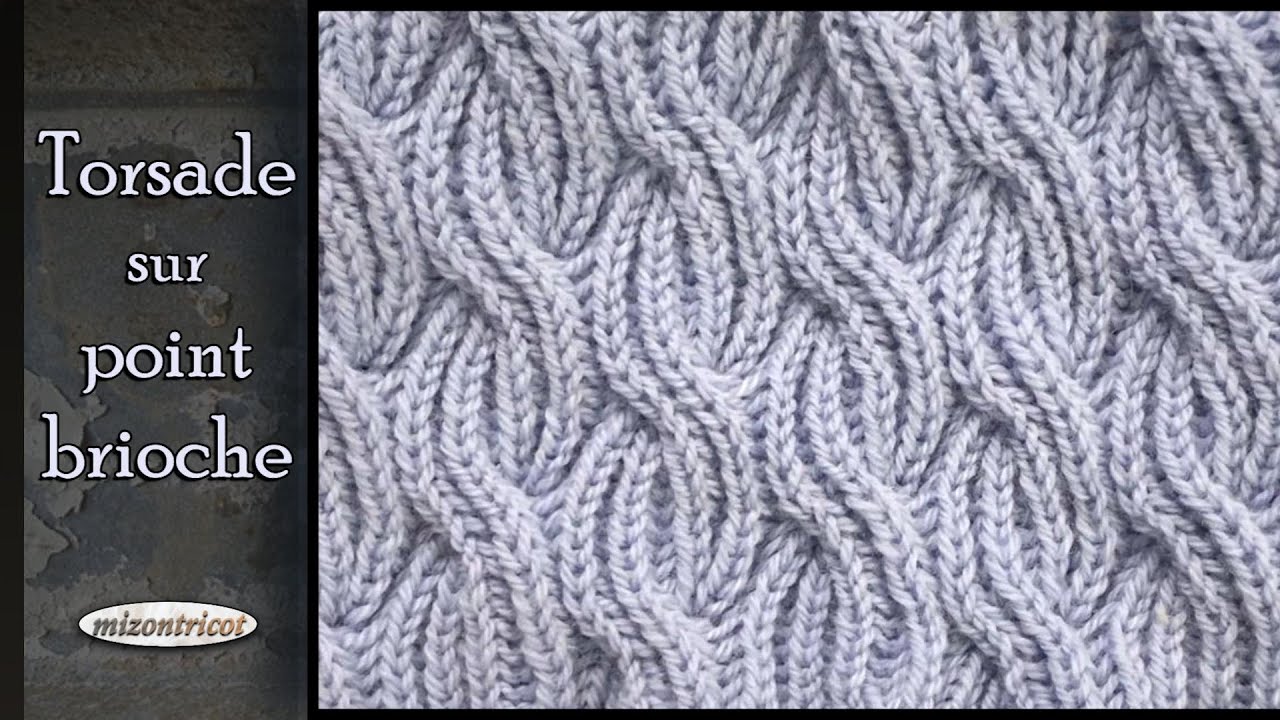 [Tricot]  TUTO ♥ TORSADE sur POINT BRIOCHE 🐑