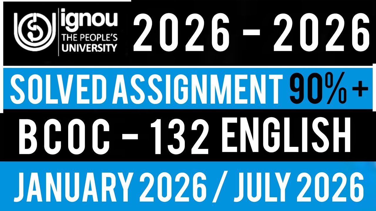 BCOC 132 SOLVED ASSIGNMENT 2026 | BCOC 132 SOLVED ASSIGNMENT 2026 IN ENGLISH | BCOC 132