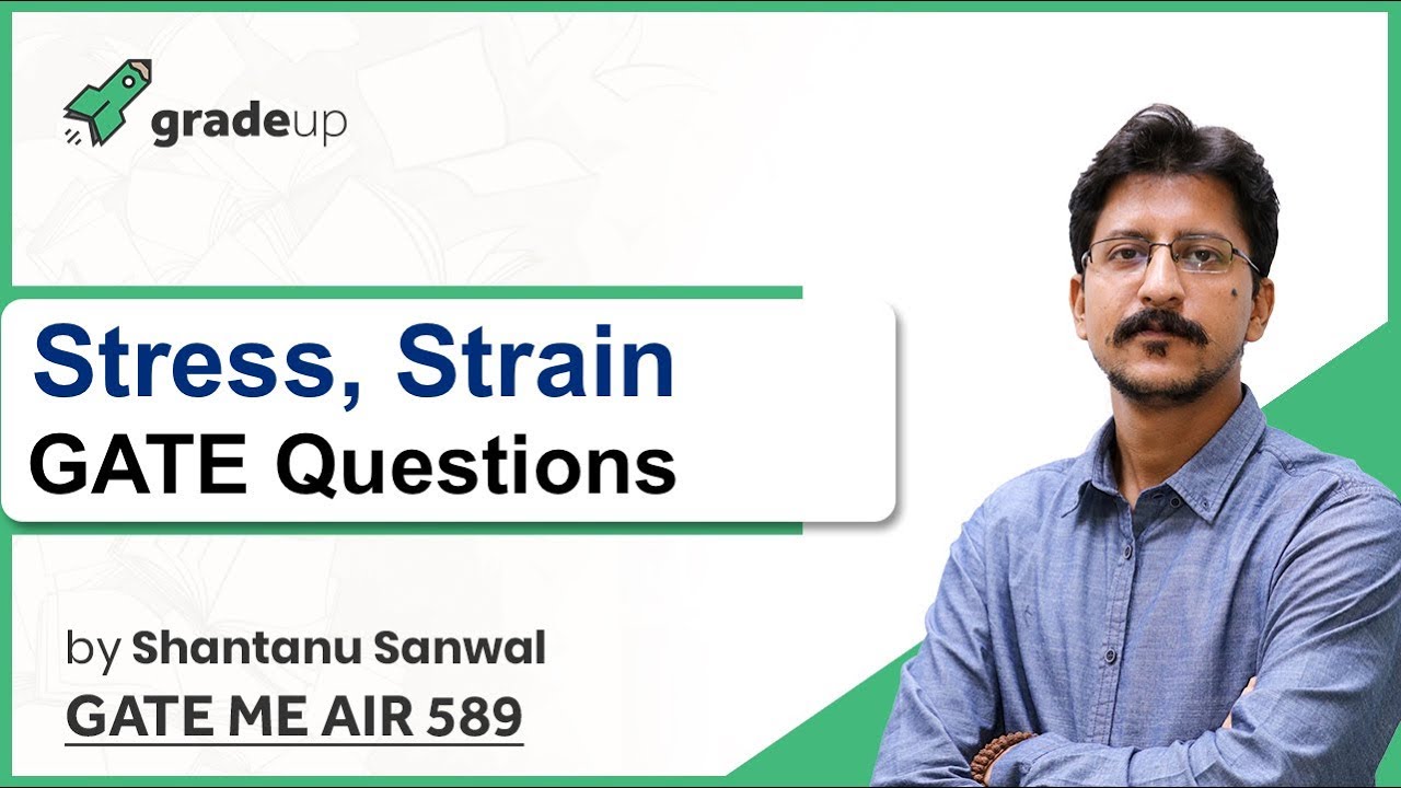 SOM GATE Questions | Strain Energy, Bars in Series & Parallel, Thermal Stress Numericals | GATE 2019