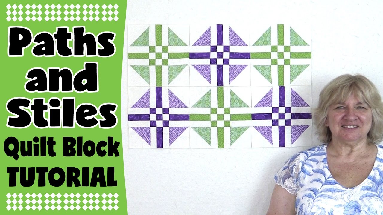 Quilting Blocks: Paths and Stiles Quilt Block Tutorial