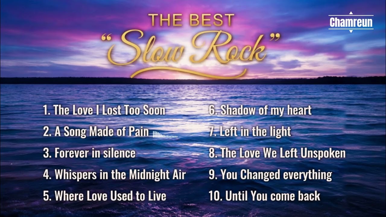Top Slow Rock Songs 70s 80s 90s– Beautiful & Emotional Classics