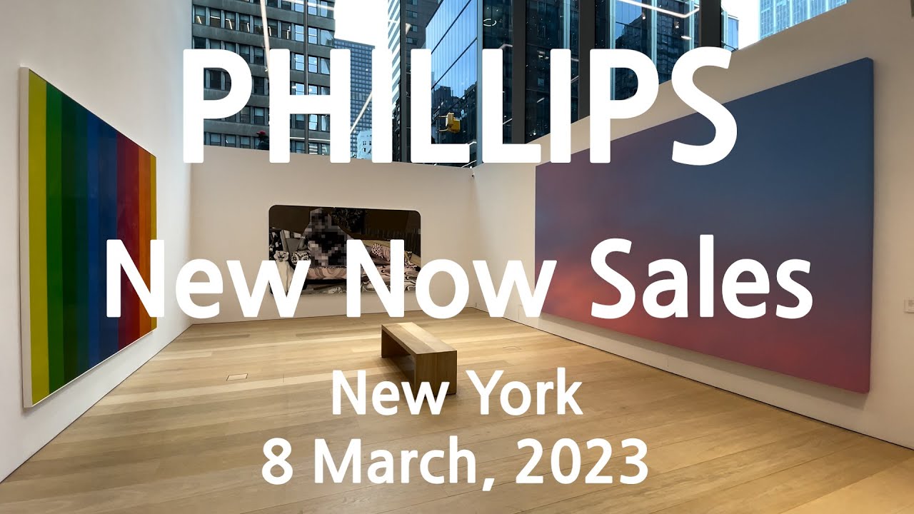 Phillips 'New Now' Sale 2023 HIGHLIGHT - 뉴욕 필립스 '뉴 나우' 봄경매 하이라이트