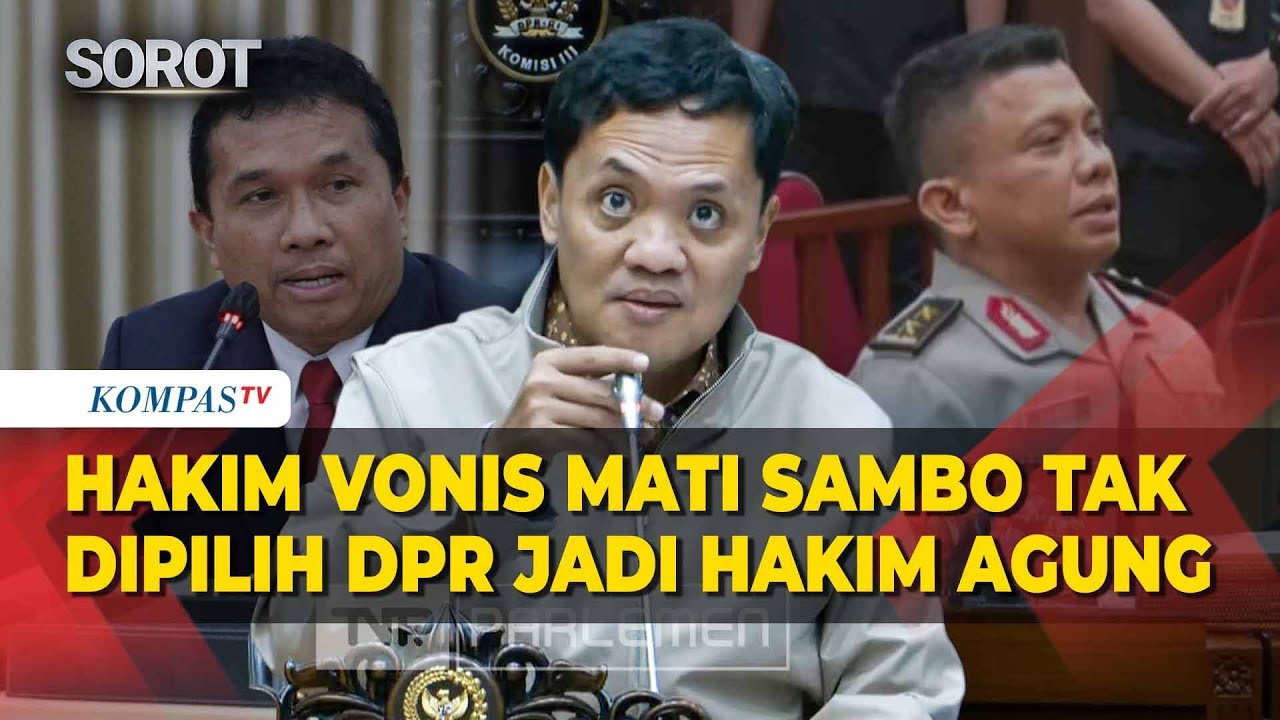 DPR Komisi III Tak Pilih Hakim Vonis Mati Ferdy Sambo jadi Calon Hakim Agung