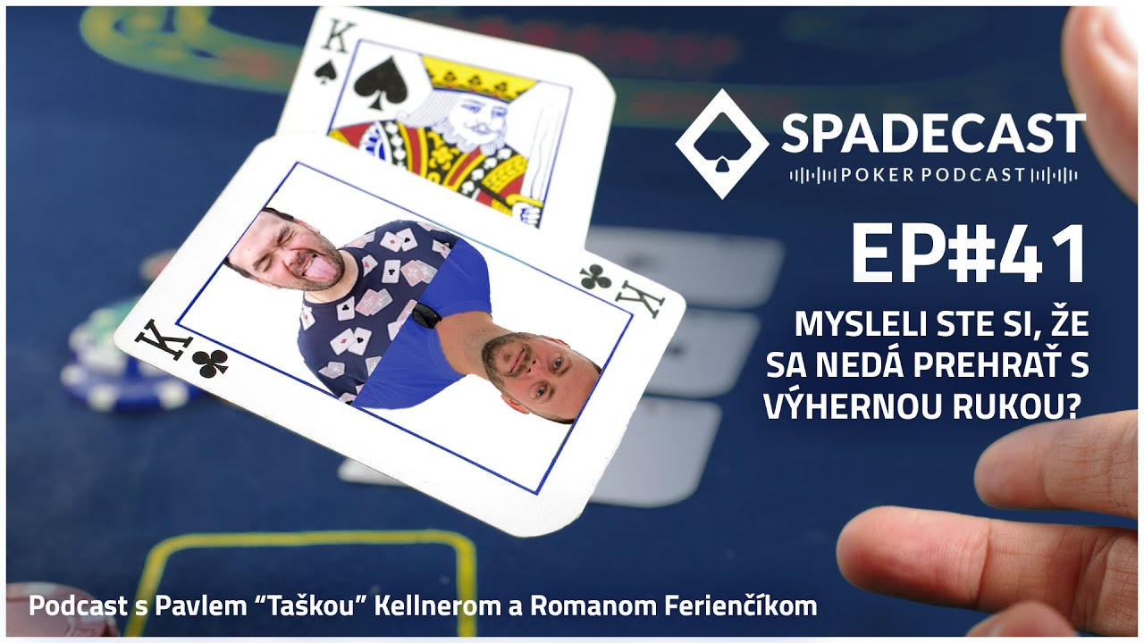 SPADECAST Ep#41 &ndash;  Mysleli ste si, že sa ned&aacute; prehrať s v&yacute;hernou rukou?