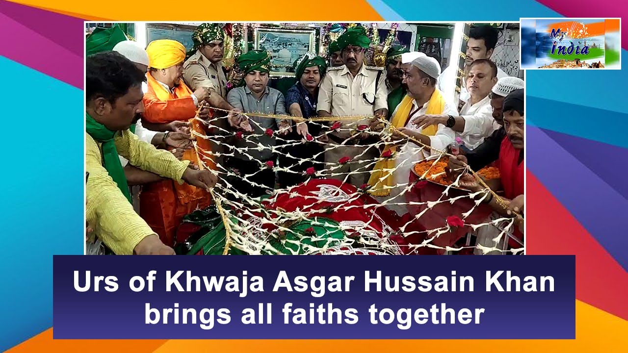 Urs of Khwaja Asgar Hussain Khan brings all faiths together