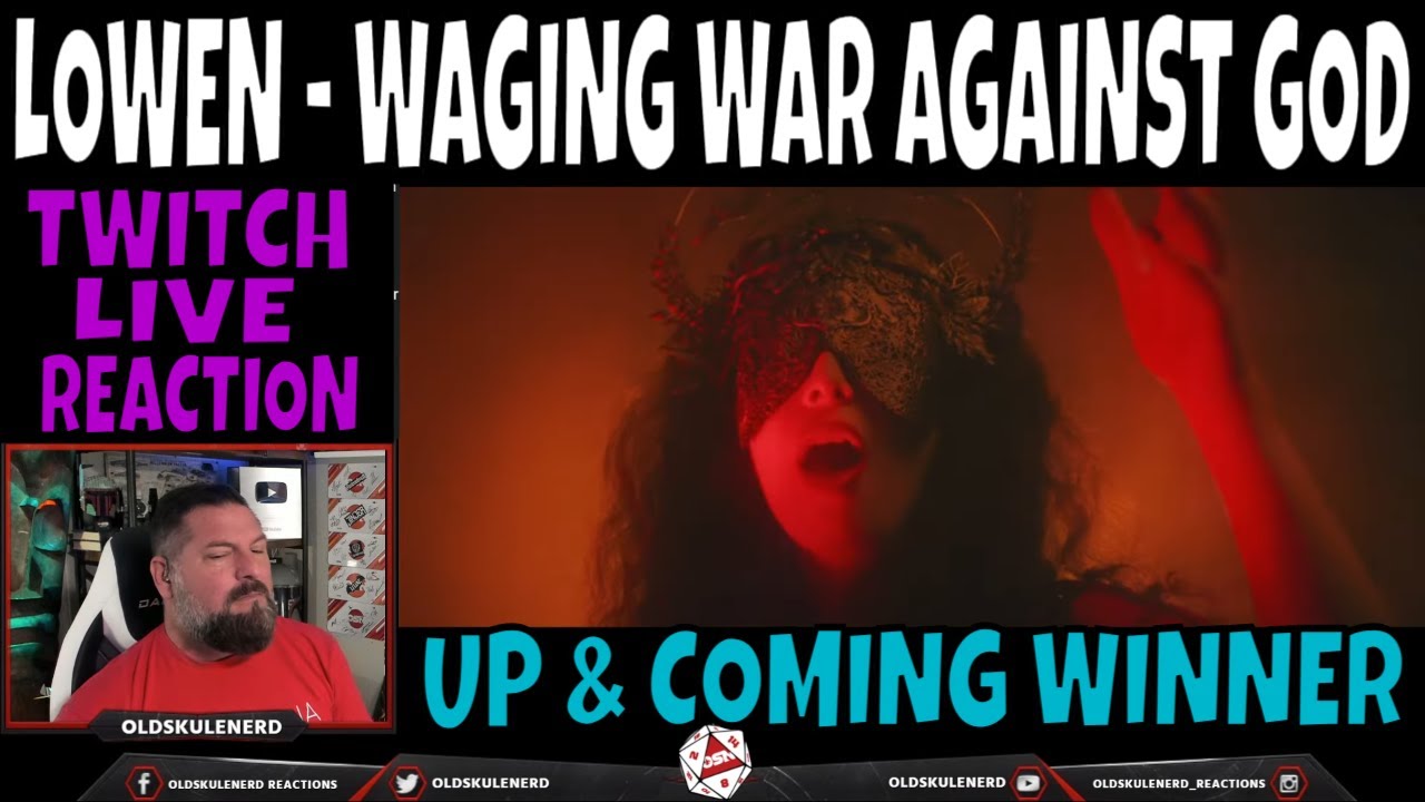 Lowen - Waging War Against God | REACTION | UP & COMING WINNER