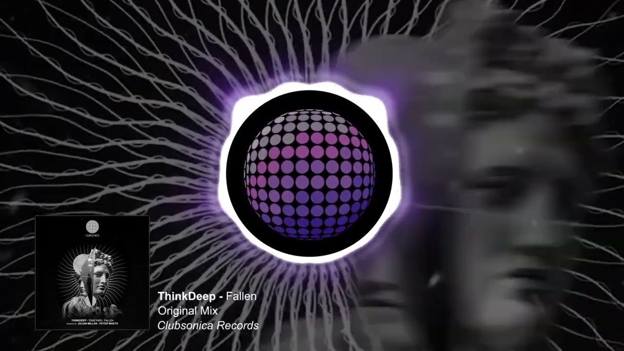 ThinkDeep - Fallen [Clubsonica Records]