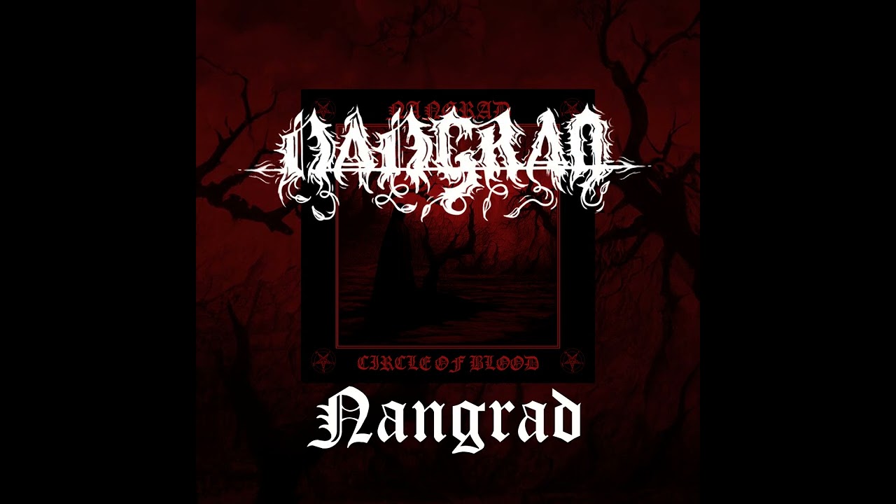teaser : Nangrad - Circle Of Blood