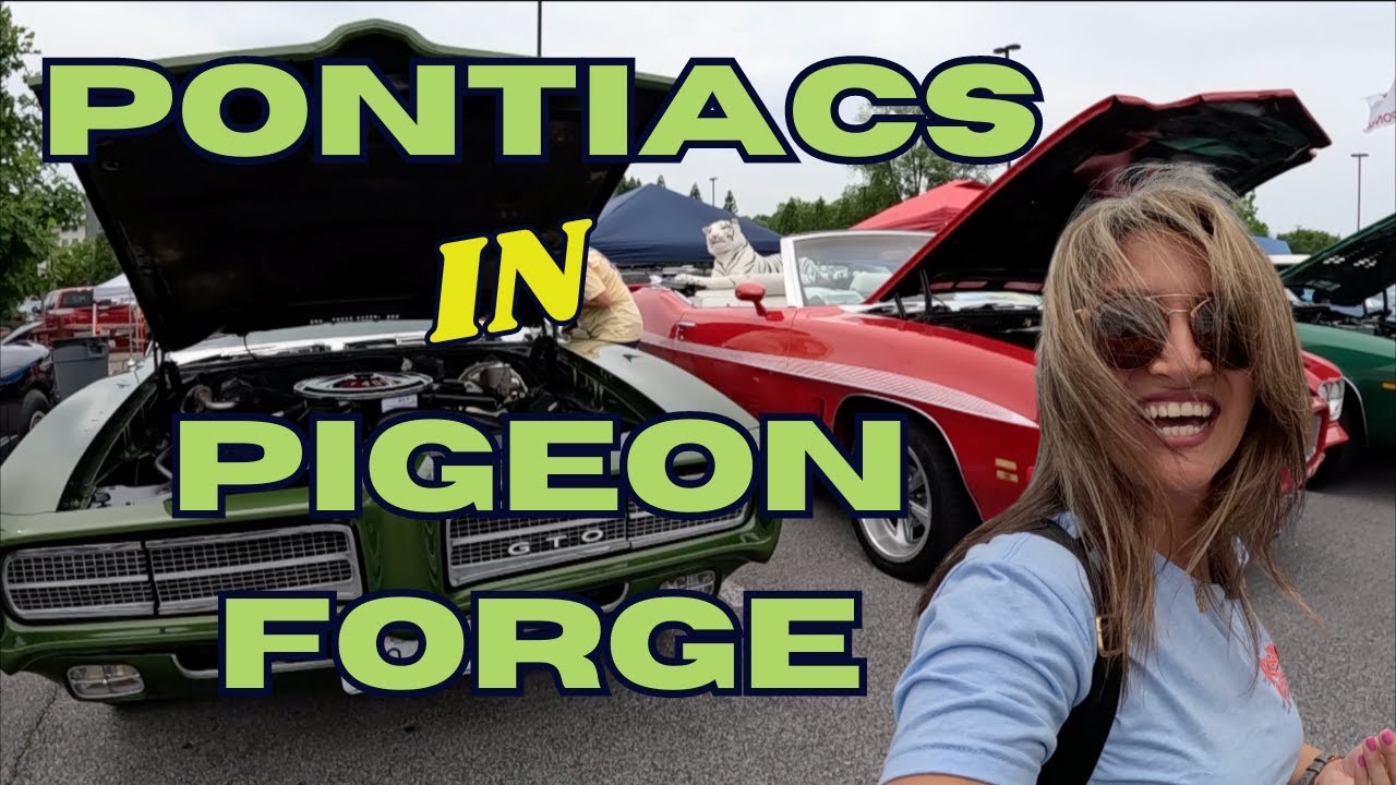 CLASSIC CAR SHOW PONTIACS IN PIGEON FORGE