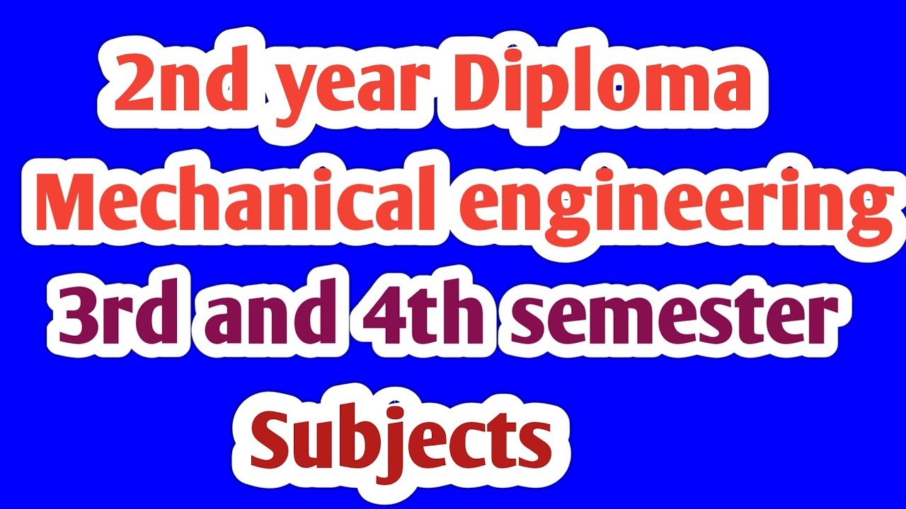 Mechanical engineering 2nd year diploma subjects | Syllabus |