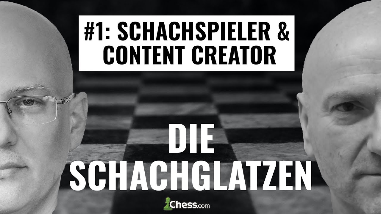Ambitionen als Schachspieler & Arbeit als Content Creator || Die Schachglatzen Podcast - Folge 1