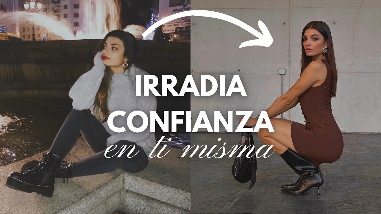 Cómo ser una mujer segura de ti misma y elegante