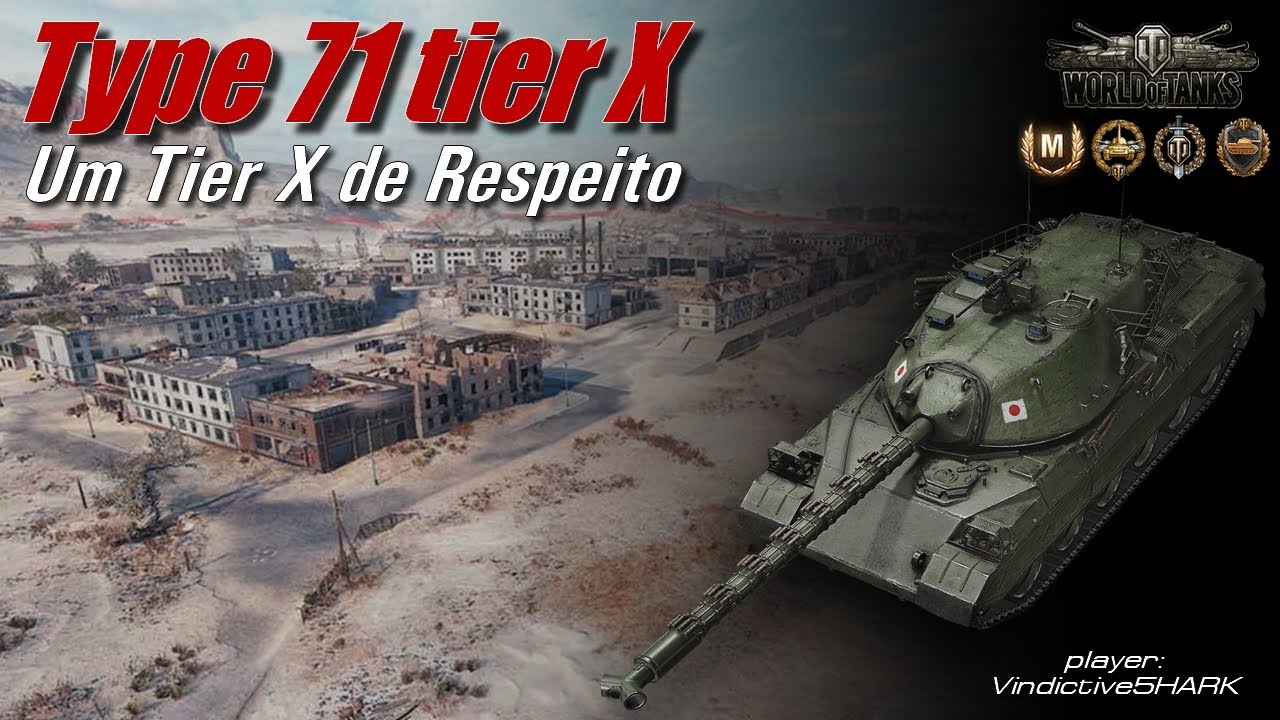 Type 71 - Um Tier X de Respeito 🔥 World of Tanks