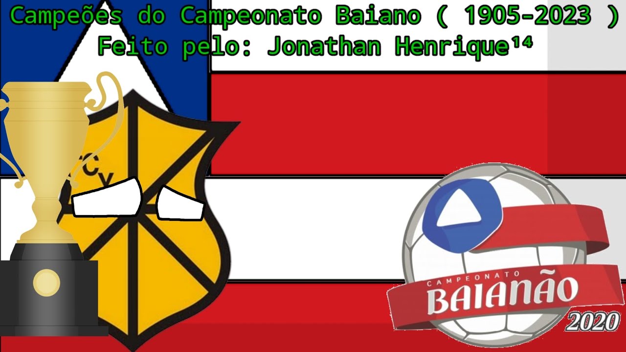 Campeões do Campeonato Baiano ( 1905-2023 )
