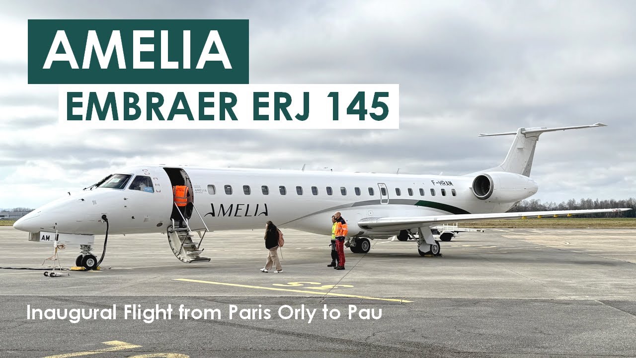 [Flight Report] AMELIA | Paris ✈ Pau | Embraer ERJ 145 | Economy