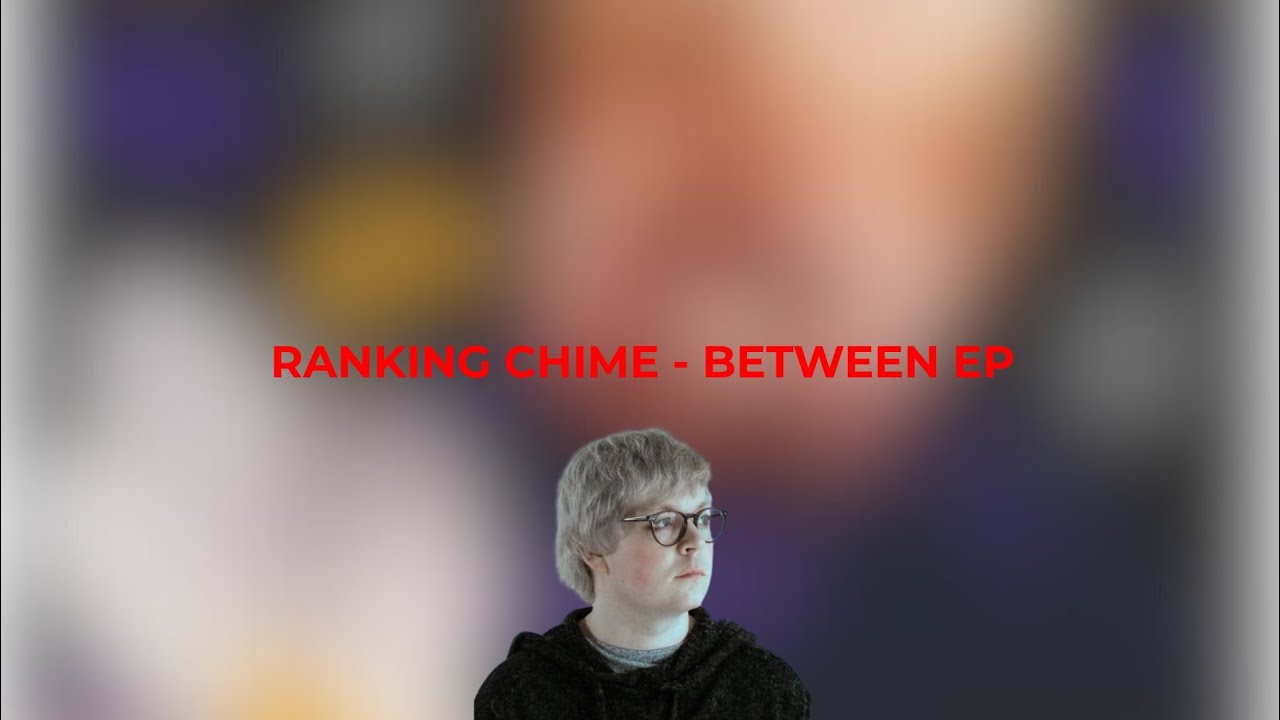 Ranking Chime - Between EP
