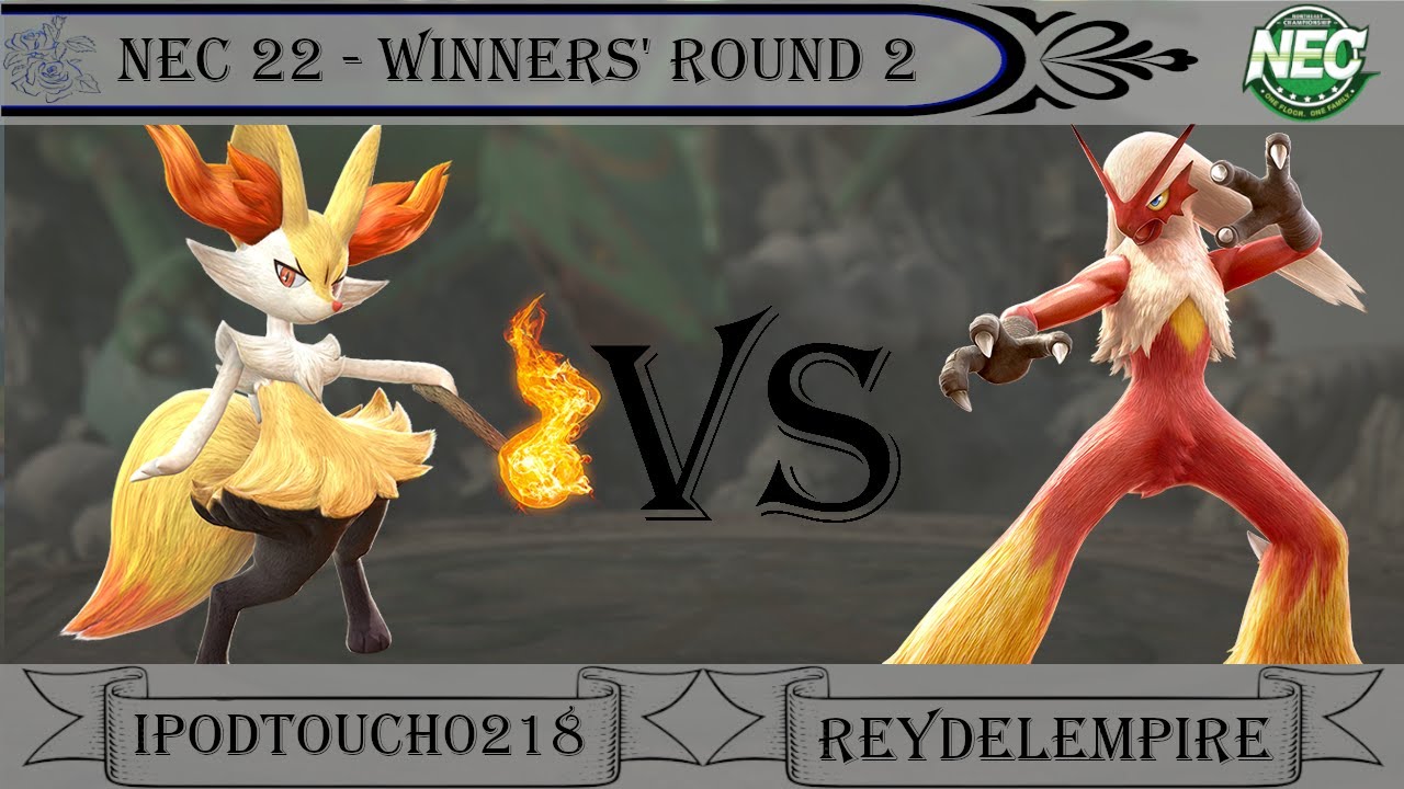 NEC 22 Pokkén DX Off-Stream: ipodtouch0218 (Braixen) vs ReyDelEmpire (Blaziken)